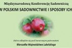 Konferencja Sadownicza TRSK "Zagrożenia w polskim sadownictwie i sposoby ich łagodzenia"
