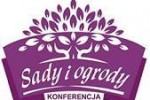 Konferencja „Sady i Ogrody”